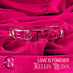 Lyric Cuff Bracelet ~ Love Is Forever by Kellin Quinn