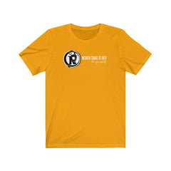 NEVER TAKE IT OFF - LOGO TEE
