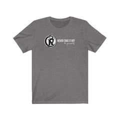 NEVER TAKE IT OFF - LOGO TEE