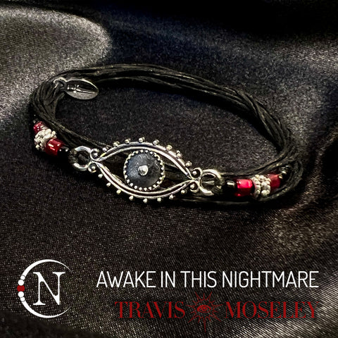 Awake In This Nightmare NTIO Bracelet by Travis Moseley