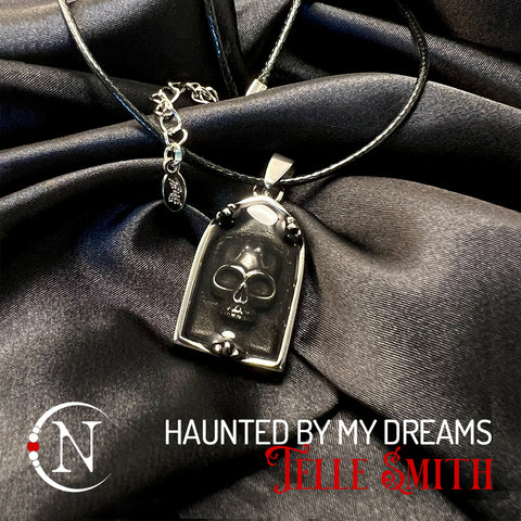 Necklace ~ Haunted By My Dreams by Telle Smith ~ Halloween
