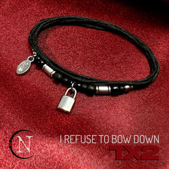 I Refuse To Bow Down NTIO Bracelet by TX2