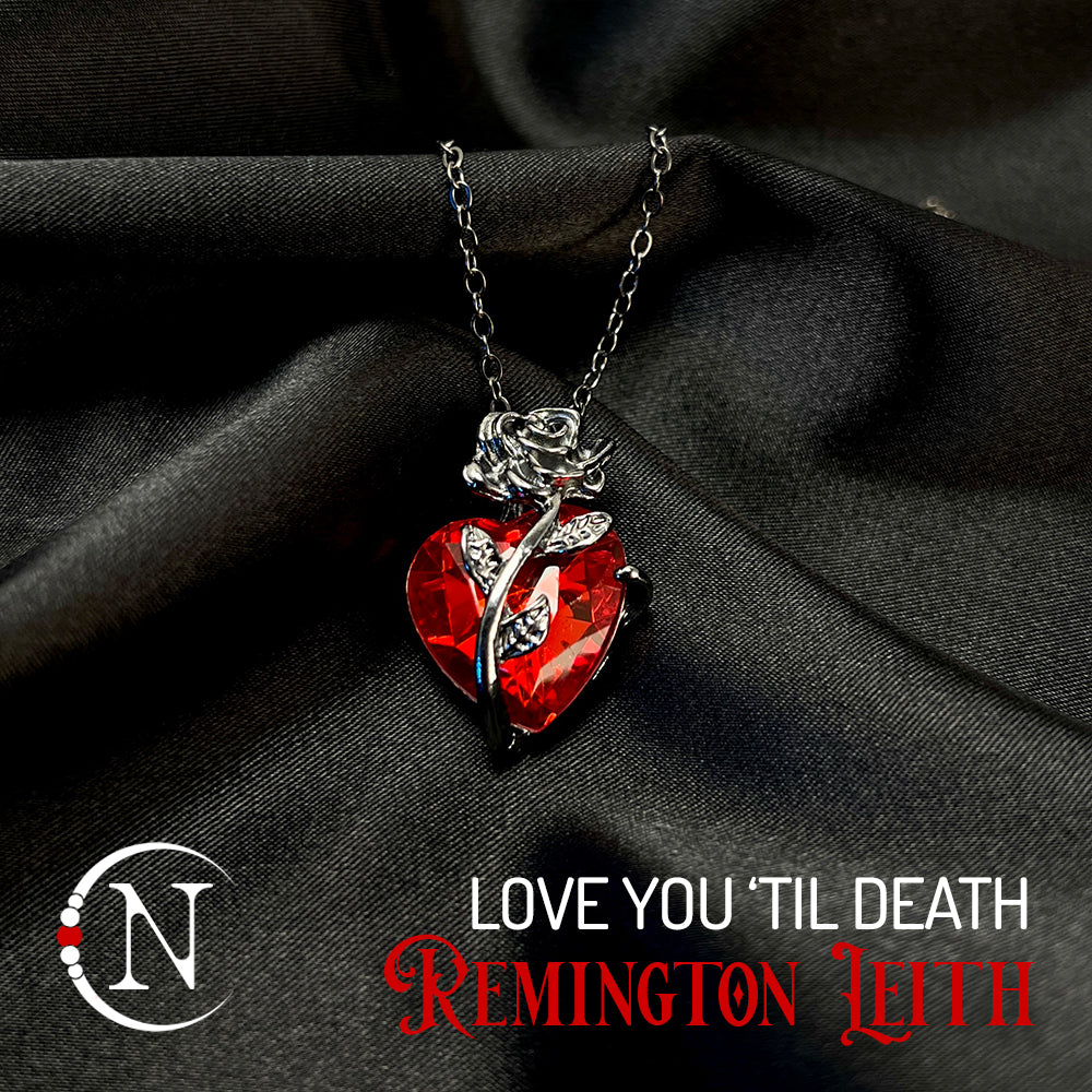 Necklace ~ Love You 'Til Death Holiday 2026 by Remington Leith - Limited Edition