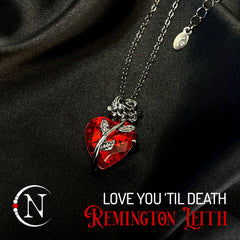 Necklace ~ Love You 'Til Death Holiday 2026 by Remington Leith - Limited Edition