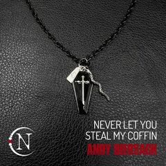 Never Let You Steal My Coffin NTIO Necklace by Andy Biersack *7 More!