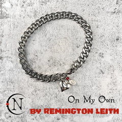 Chain Bracelet ~ On My Own by Remington Leith ~ LIMITED EDITION