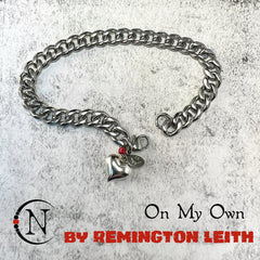 Chain Bracelet ~ On My Own by Remington Leith ~ LIMITED EDITION