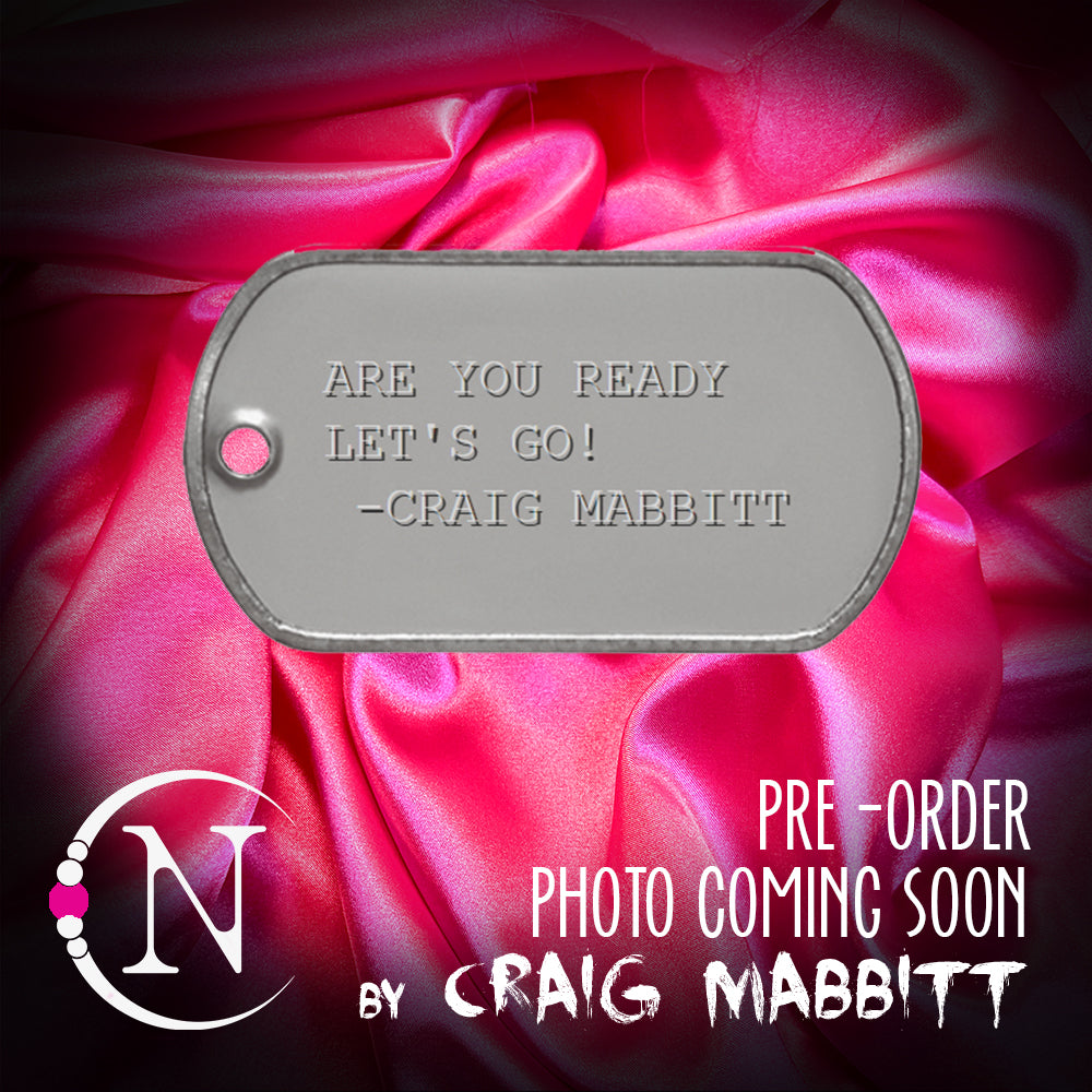 Are You Ready, Let's Go! NTIO Lyric Tag by Craig Mabbitt ~ Limited Edition