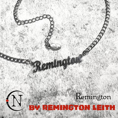 Remington Nameplate Necklace by Remington Leith ~ LIMITED EDITION