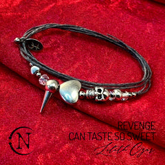 Revenge Can Taste So Sweet NTIO Bracelet by Lilith Czar ~ LIMITED EDITION