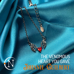 Necklace ~ The Venomous Heart You Gave Holiday 2025 by Johnnie Guilbert ~ Limited Edition