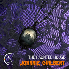 THE HAUNTED HOUSE The Terror Necklace by Johnnie Guilbert ~After Dark Collection ~ PRE-ORDER