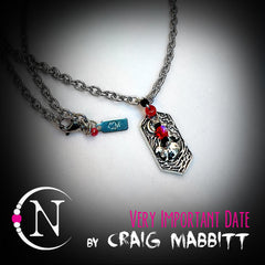 Necklace ~ Very Important Date by Craig Mabbitt