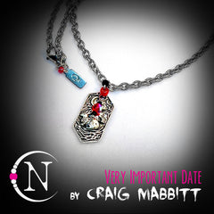 Necklace ~ Very Important Date by Craig Mabbitt
