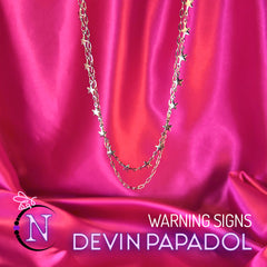Double Choker ~ Warning Signs by Devin Papadol