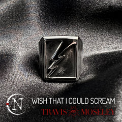 Ring ~ Wish That I Could Scream by Travis Moseley