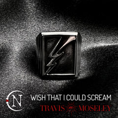 Ring ~ Wish That I Could Scream by Travis Moseley