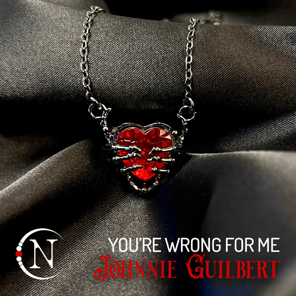 Necklace ~ You're Wrong For Me Holiday 2026 by Johnnie Guilbert ~ Limited Edition