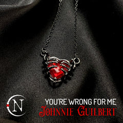 Necklace ~ You're Wrong For Me Holiday 2026 by Johnnie Guilbert ~ Limited Edition