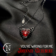 Necklace ~ You're Wrong For Me Holiday 2026 by Johnnie Guilbert ~ Limited Edition