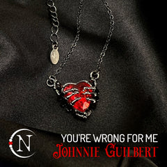 Necklace ~ You're Wrong For Me Holiday 2026 by Johnnie Guilbert ~ Limited Edition
