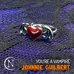 You're A Vampire Ring by Johnnie Guilbert ~After Dark Collection