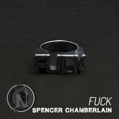 Ring ~ FUCK by Spencer Chamberlain