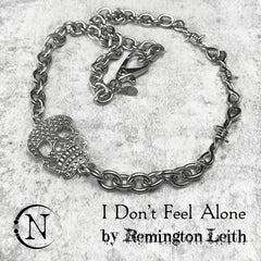 Necklace ~ I Don't Feel Alone by Remington Leith *3 More!