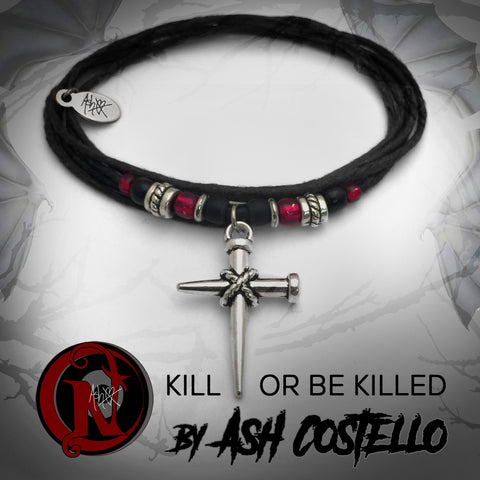 Kill or Be Killed Extra Thick NTIO Bracelet or Necklace by Ash Costello
