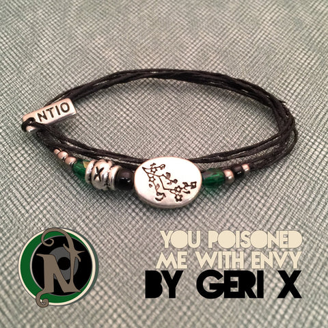You Poisoned Me With Envy NTIO Bracelet by Geri X